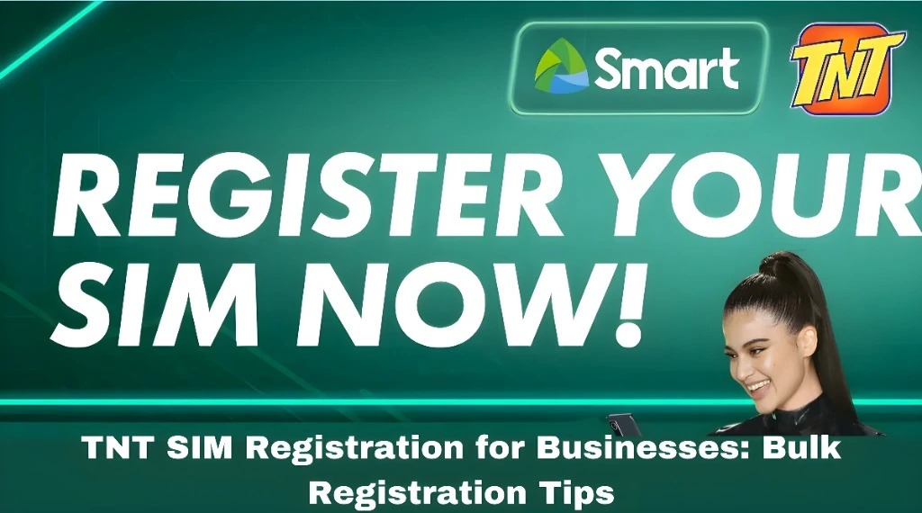 TNT SIM Registration for Businesses: Bulk Registration Tips