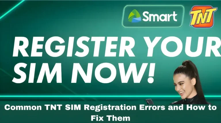 Common TNT SIM Registration Errors and How to Fix Them
