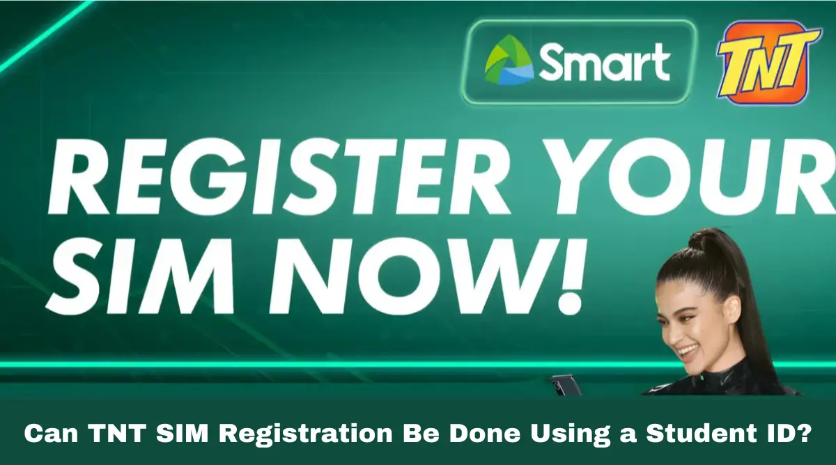 Can TNT SIM Registration Be Done Using a Student ID?
