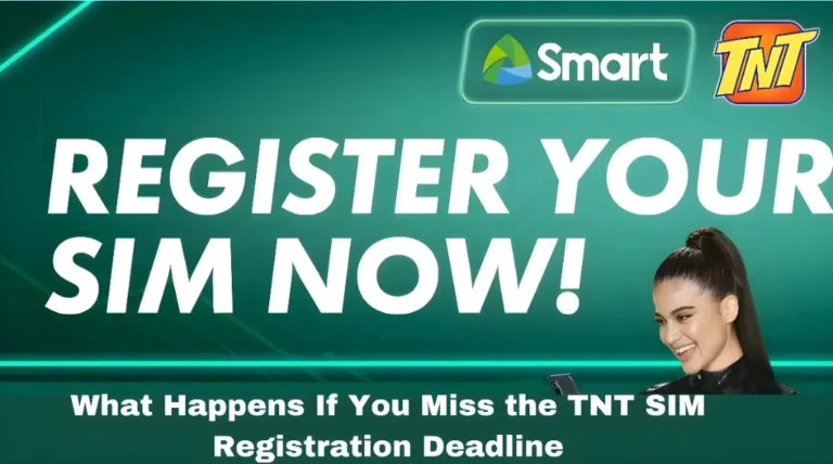 What Happens If You Miss the TNT SIM Registration Deadline