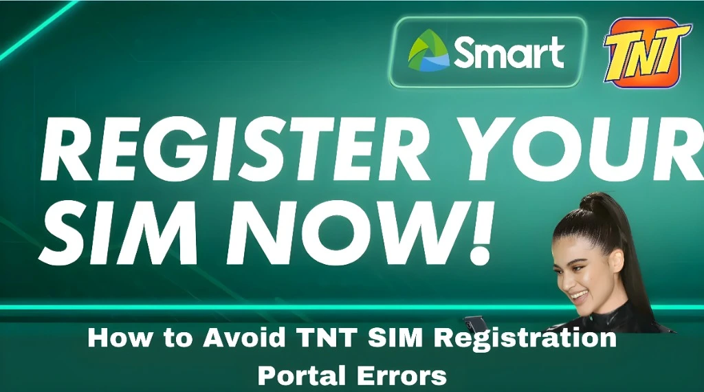 How to Avoid TNT SIM Registration Portal Errors