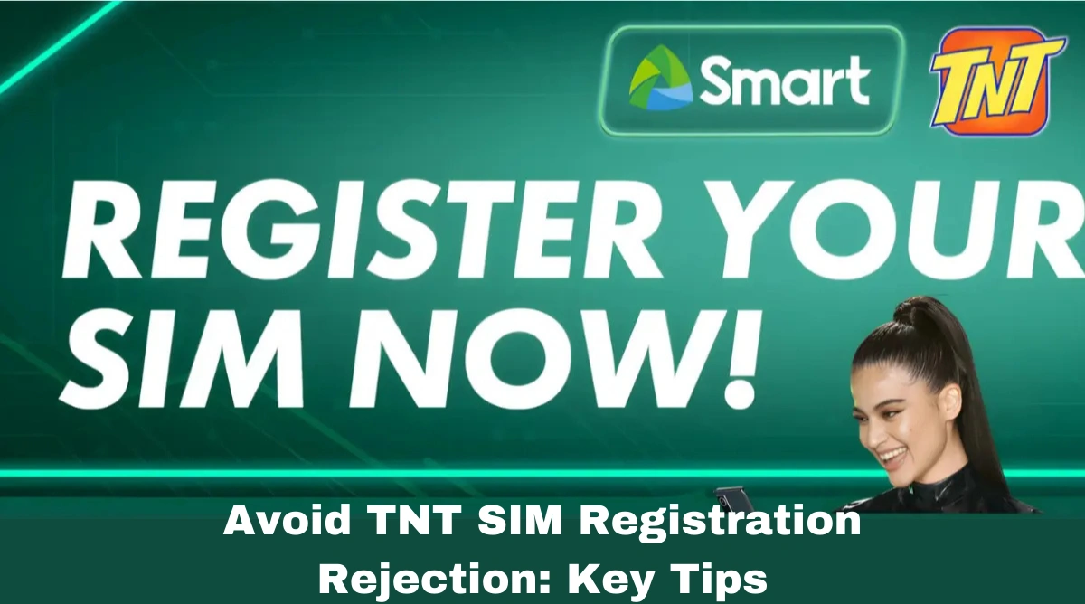 Avoid TNT SIM Registration Rejection: Key Tips