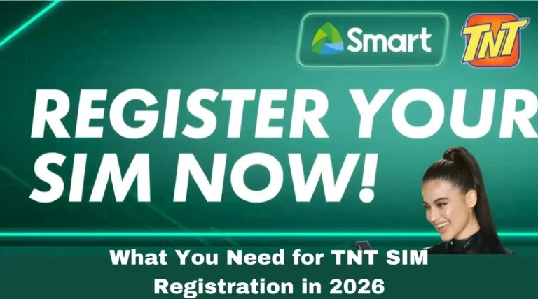 What You Need for TNT SIM Registration in 2026