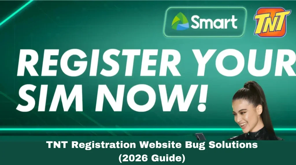 TNT Registration Website Bug Solutions (2026 Guide)