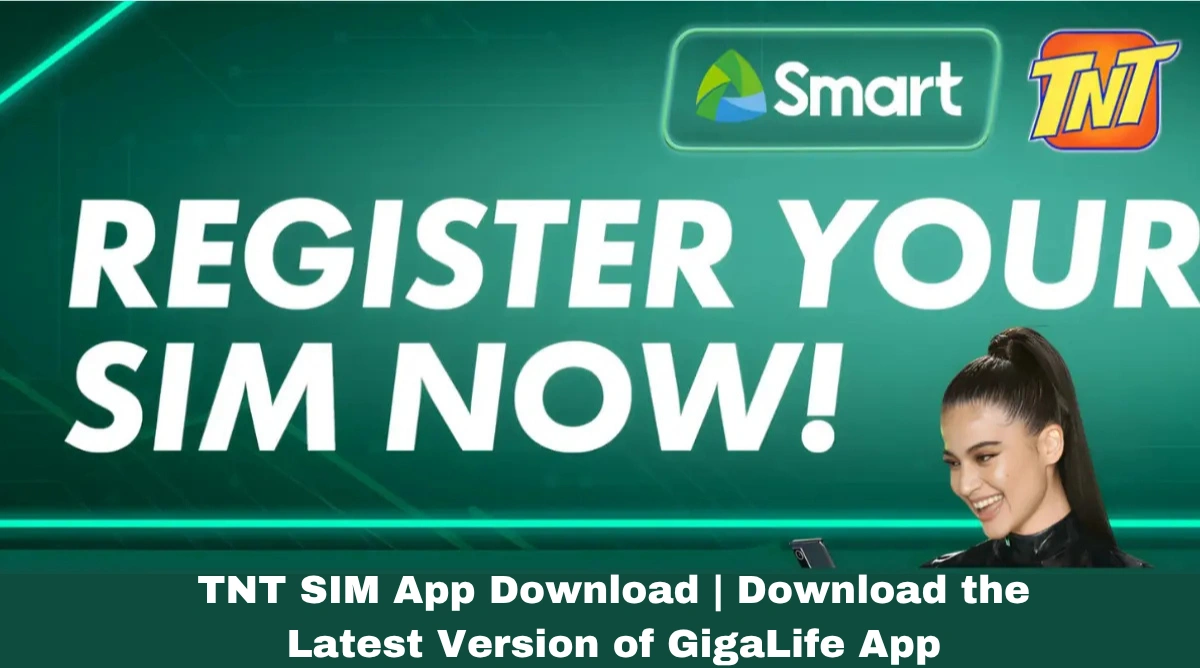 TNT SIM App Download | Download the Latest Version of GigaLife App