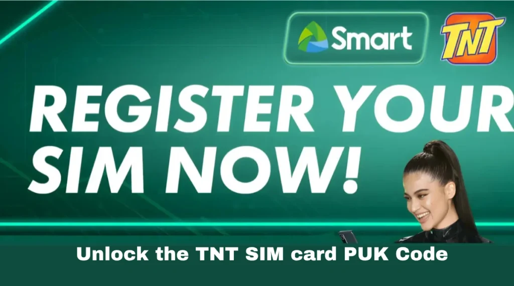 Unlock the TNT SIM card PUK Code